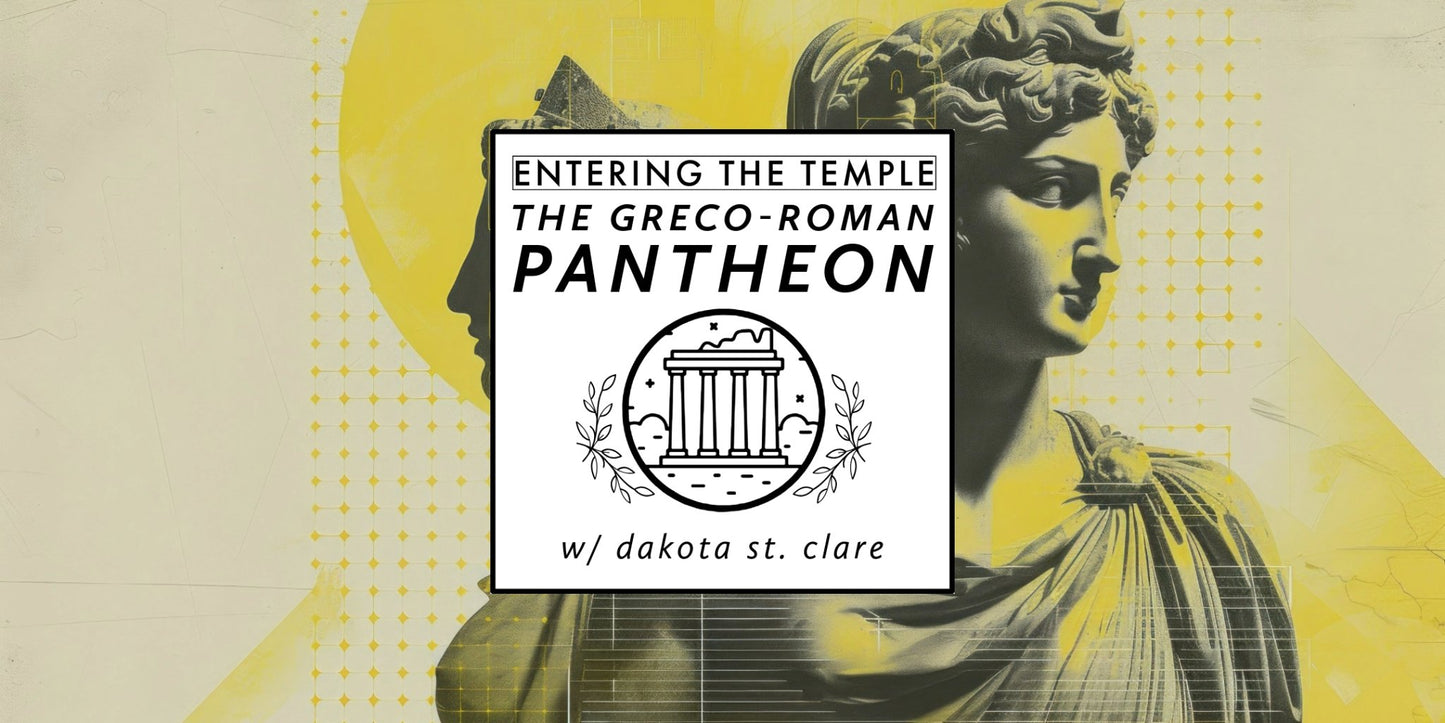 Entering the Temple: The Greco - Roman Pantheon - Apokrypha