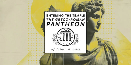 Entering the Temple: The Greco - Roman Pantheon - Apokrypha