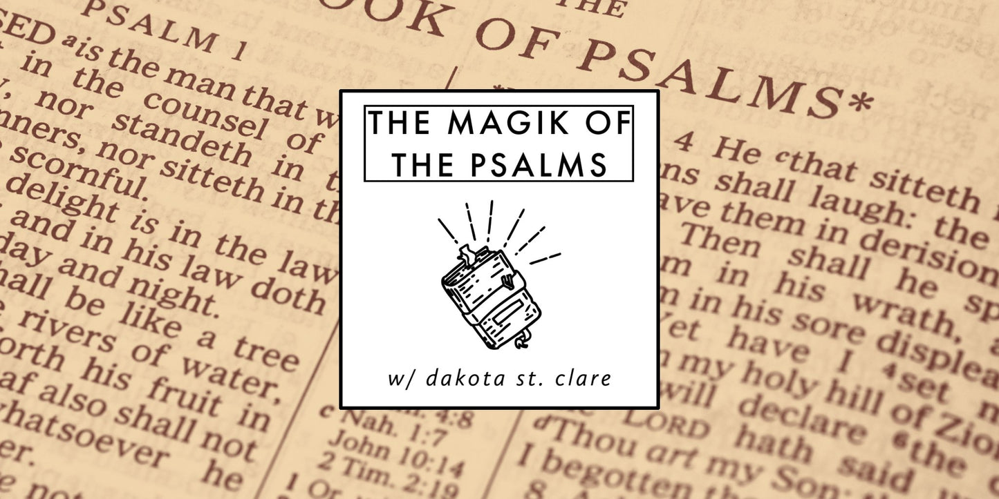 The Magik of the Psalms - Apokrypha