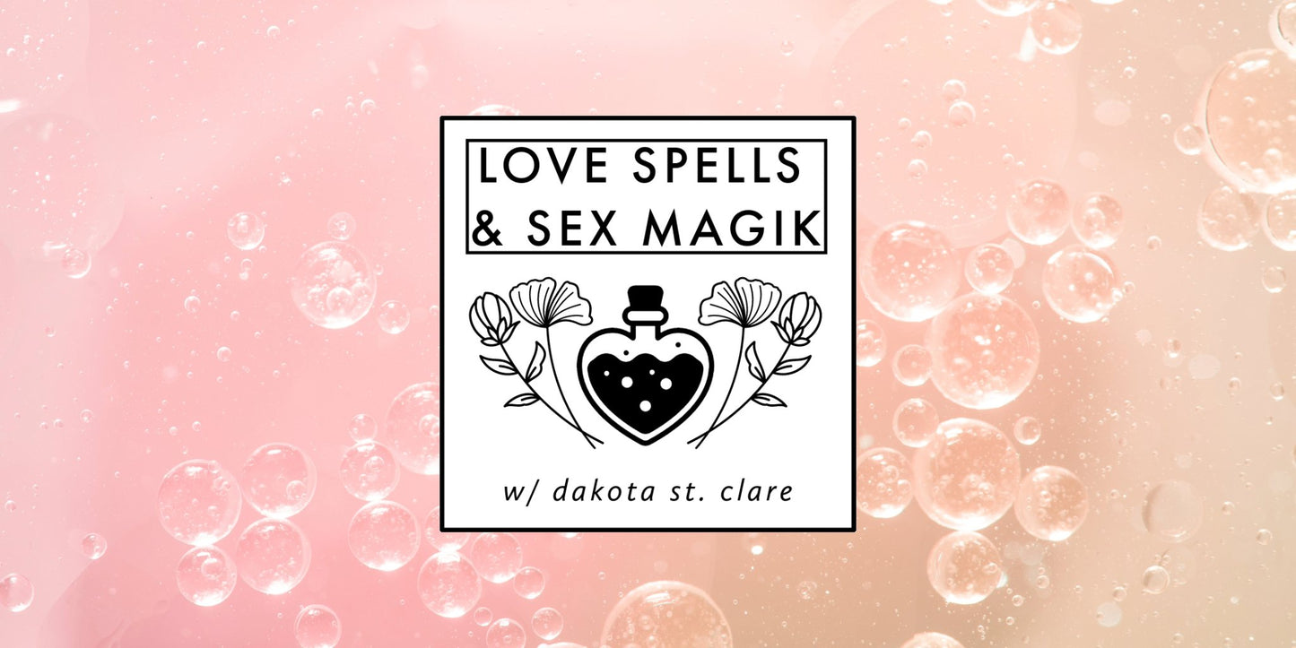 Love Spells & Sex Magik - Apokrypha